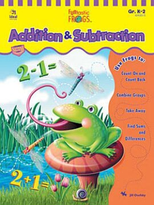 Title details for Funtastic Frogs Addition & Subtraction, Grades K - 2 by Jill Osofsky - Available